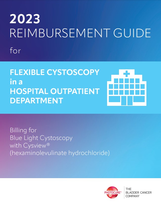 Commercial insurance payers reimburse for Blue Light Cystoscopy with Cysview for bladder cancer detection and management